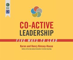 Co-Active Leadership: Five Ways to Lead - Kimsey-House, Karen