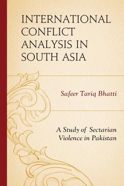 International Conflict Analysis in South Asia - Bhatti, Safeer Tariq