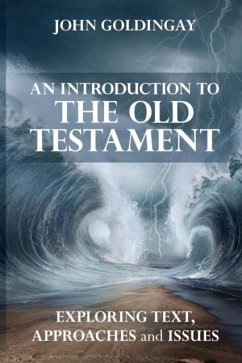 An Introduction to the Old Testament - Goldingay, The Revd Dr John (Author)