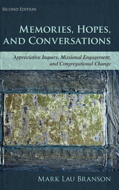 Memories, Hopes, and Conversations - Branson, Mark Lau