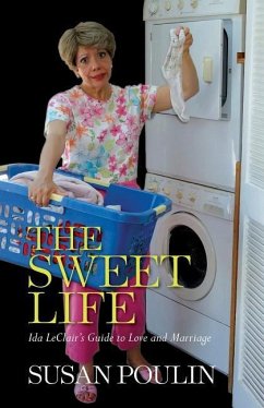 The Sweet Life - Poulin, Susan