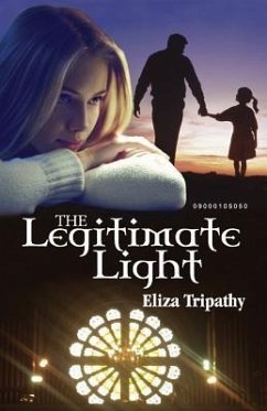 The Legitimate Light - Tripathy, Eliza