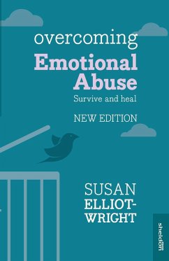 Overcoming Emotional Abuse - Elliot-Wright, Susan