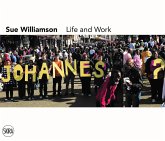Sue Williamson: Life and Work