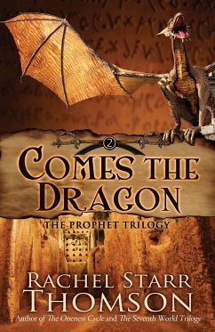 Comes the Dragon - Thomson, Rachel Starr