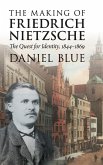 The Making of Friedrich Nietzsche