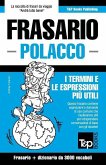 Frasario Italiano-Polacco e vocabolario tematico da 3000 vocaboli