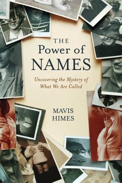 The Power of Names - Himes, Mavis