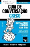 Guia de Conversação Português-Grego e vocabulário temático 3000 palavras
