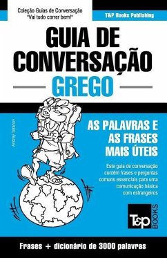 Guia de Conversação Português-Grego e vocabulário temático 3000 palavras - Taranov, Andrey