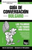 Guía de Conversación Español-Búlgaro y diccionario conciso de 1500 palabras