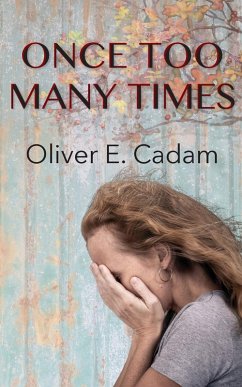 Once Too Many Times - Cadam, Oliver E