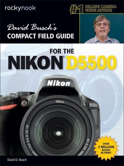 David Busch's Compact Field Guide for the Nikon D5500 - Busch, David D.