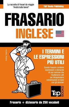 Frasario Italiano-Inglese e mini dizionario da 250 vocaboli - Taranov, Andrey