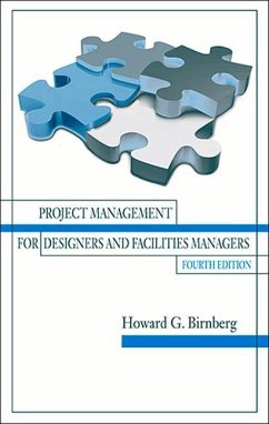 Project Management for Designers and Facilities Managers - Birnberg, Howard