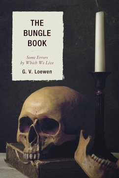 The Bungle Book - Loewen, G. V.