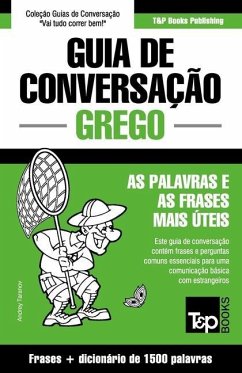 Guia de Conversação Português-Grego e dicionário conciso 1500 palavras - Taranov, Andrey
