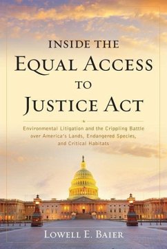 Inside the Equal Access to Justice ACT - Baier, Lowell E