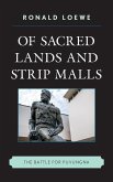 Of Sacred Lands and Strip Malls