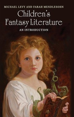 Children's Fantasy Literature - Levy, Michael; Mendlesohn, Farah