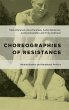 Choreographies of Resistance - Bild 1