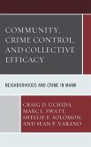 Community, Crime Control, and Collective Efficacy