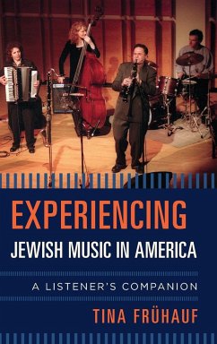 Experiencing Jewish Music in America - Frühauf, Tina