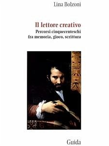 Il lettore creativo (eBook, ePUB) - Bolzoni, Lina