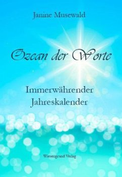 Ozean der Worte - Immerwährender Jahreskalender - Musewald, Janine