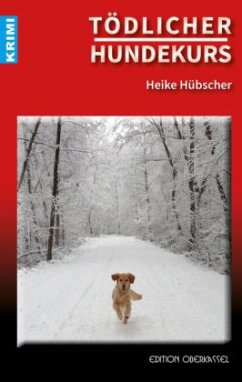 Tödlicher Hundekurs - Hübscher, Heike