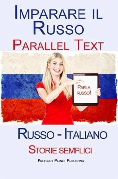 Cover Imparare il russo - Parallel Text - Storie semplici (Russo - Italiano) (eBook, ePUB)