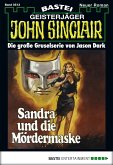 Sandra und die Mördermaske / John Sinclair Bd.513 (eBook, ePUB)