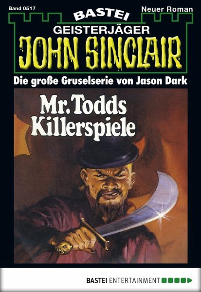 Mr. Todds Killerspiele / John Sinclair Bd.517 (eBook, ePUB)
