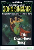 Die Disco-Hexe Tessy / John Sinclair Bd.502 (eBook, ePUB)