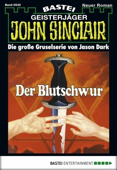 Cover Der Blutschwur / John Sinclair Bd.532 (eBook, ePUB)