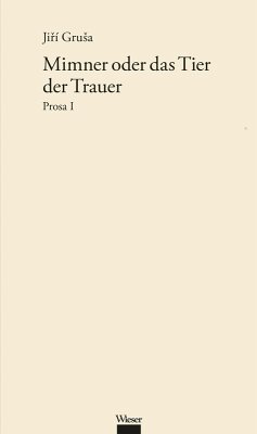 Mimner oder das Tier der Trauer (eBook, ePUB) - Grusa, Jirí