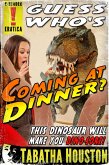 Guess Who's Coming At Dinner? (eBook, ePUB)