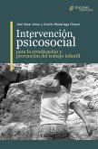 Intervención Psicosocial para la erradicación y prevención del trabajo infantil (eBook, ePUB)