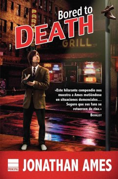 Bored to Death (eBook, ePUB) - Ames, Jonathan