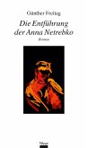 Die Entführung der Anna Netrebko (eBook, ePUB)
