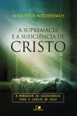 A supremacia e a suficiência de Cristo (eBook, ePUB)