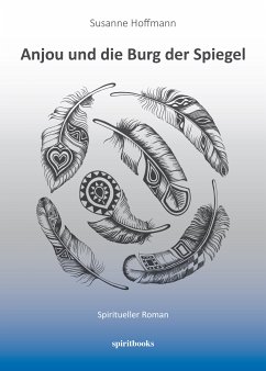 Anjou und die Burg der Spiegel (eBook, ePUB) - Hoffmann, Susanne