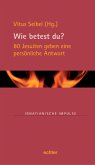 Wie betest du? (eBook, ePUB)