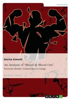An Analysis of &quote;Blood In Blood Out&quote;. Personal Identity Construction in Gangs (eBook, ePUB)
