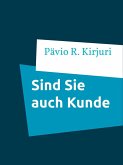 Sind Sie auch Kunde (eBook, ePUB) Sind Sie auch Kunde (eBook, ePUB)