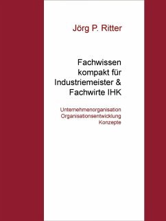 Unternehmensorganisation Organisationsentwicklung & Konzepte (eBook, ePUB) - Ritter, Jörg P.