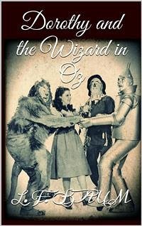 Dorothy and the Wizard in Oz (eBook, ePUB) - Frank Baum, L.; Frank Baum, L.