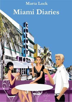 Miami Diaries (eBook, ePUB) - Lock, Marta