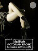 Victorian Erotic, La macchia dell'immoralità (eBook, ePUB)