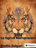 Le tigri di Mompracem (eBook, ePUB)